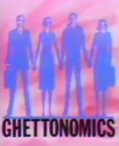 Ghettonomics