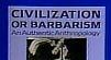 African Origin: Civilized or Barbaric?