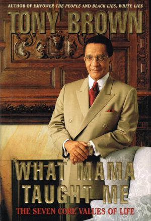 What Mama Taught Me Book